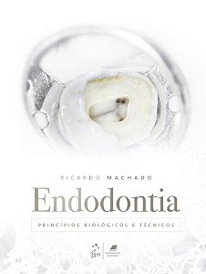 Livro Endodontia Principios Biológicos e Técnicos - Machado - Guanabara