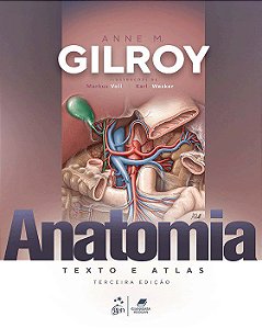 Livro Anatomia Texto e Atlas Gilroy