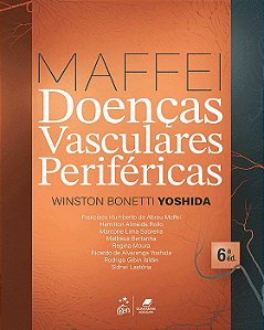 Livro Maffei Doenças Vasculares Periféricas: Yoshida  Guanabara