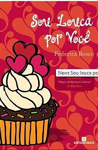 Livro Sou Louca por Voce - Bosco