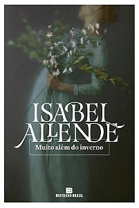 Livro Muito Além do Inverno - Isabel Allende - Bertrand