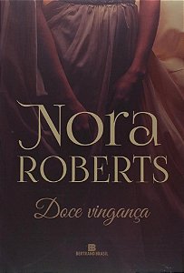 Livro Doce Vinganca - Roberts