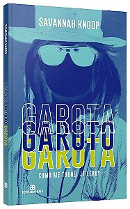 Livro Garota Garoto Garota: Como Me Tornei Jt Leroy - Knoop