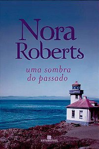 Livro Sombra do Passado, Uma - Roberts