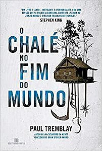 Livro Chale No Fim do Mundo, O - Tremblay