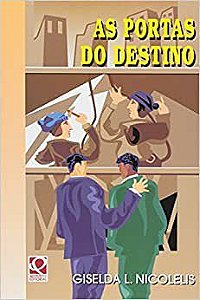 Livro As Portas do Destino - Nicolelis - Quinteto