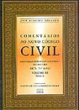 Livro Comentários ao Novo Código Civil: Delgado