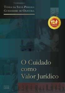 Livro Cuidado Como Valor Juridico, O - Pereira