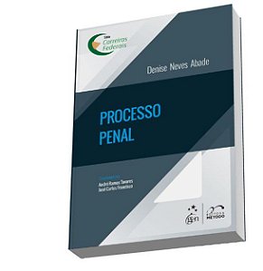 Livro Processo Penal - Serie: Carreiras Federais - Abade