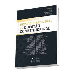 Livro Repercussão Geral da Questão Constitucional: Fux