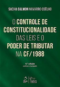 Livro Controle da Constitucionalidade das Leis e o Poder de Tributar
