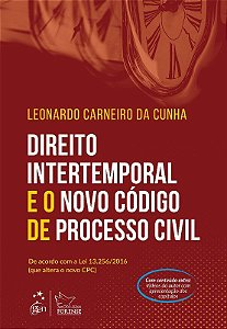 Livro Direito Intertemporal no Novo Código de Processo Civil: Cunha  Forense