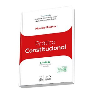 Livro Pratica Constitucional - Galante/gonzaga/roqu