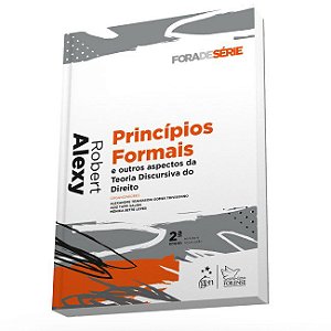 Livro Princípios Formais e Outros Aspectos da Teoria Discursiva do Direito Alexy