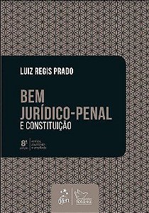 Livro Bem Jurídico-penal e Constituição - Prado - Forense