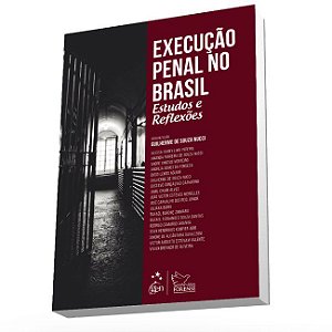 Livro Execução Penal No Brasil: Estudos e Reflexões  Nucci