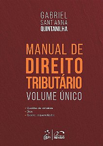 Livro Manual de Direito Tributario - Volume Unico - Quintanilha