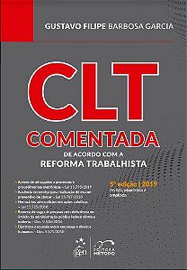 Livro Clt Comentada - de Acordo com a Reforma Trabalhista - Garcia