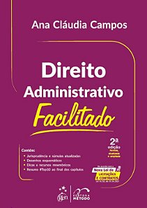 Livro Direito Administrativo Facilitado - Campos - Método