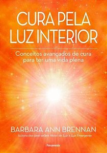 Livro Cura Pela Luz Interior - Ann - Cultrix