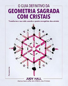 Livro Guia Definitivo da Geometria Sagrada com Cristais