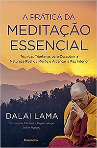 Livro Prática da Meditação Essencial - Dalai Lama - Cultrix