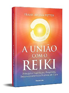 Livro A União com o Reiki