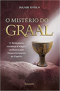 Livro O Mistério do Graal - Evola