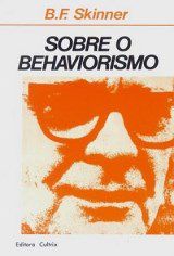 Livro Sobre o Behaviorismo   Skinner