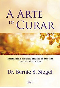 Livro Arte de Curar (a) - Bernie