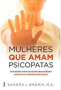 Livro Mulheres Que Amam Psicopatas