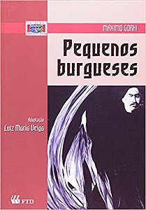Livro Pequenos Burgueses - Col. Teatro em Prosa - Gorki