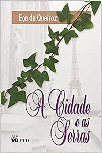 Livro Cidade e as Serras, A - Queiros