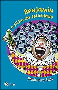 Livro Benjamin, o - Filho da Felicidade - Col. de Repente - Lima