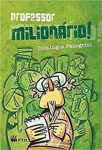 Livro Professor Milionario - Serie Espelhos - Pellegrini