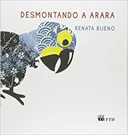 Livro Desmontando a Arara - Col. Desmontando - Bueno