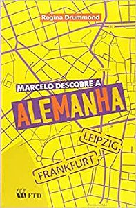 Livro Marcelo Descobre a Alemanha - Col. Intercambio - Drummond - FTD