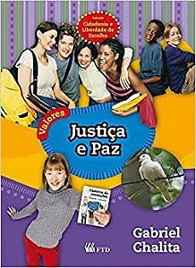 Livro Justiça e Paz - Col. Cidadania e Liberdade de Escolha - Chalita p- FTD