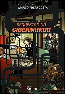 Livro Sequestro no Cibermundo