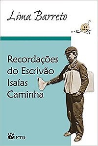 Livro Recordacoes do Escrivao Isaias Caminha-col.grandes Leituras - Classicos da - Barreto
