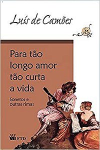 Livro Para Tao Longo Amor Tao Curta a Vida - Col. Grandes Leituras - Camoes