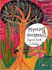 Livro Pequenas Guerreiras - Série Arco-Íris - Yama - FTD