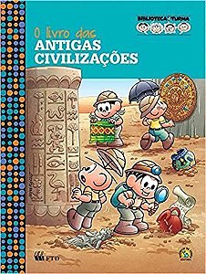 Livro das Antigas Civilizacoes, o - Biblioteca da Turma - Sousa