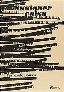 Livro Qualquer Coisa - Bonassi