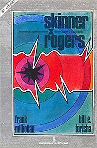 Livro Skinner  X  Rogers - Milhollan / Forisha