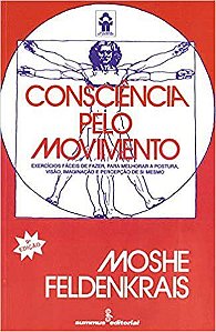 Livro Consciência Pelo Movimento   Feldenkrais