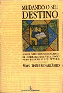 Livro Mudando o Seu Destino - Orser