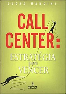 Livro Call Center - Estrategia para Vencer - Mancini