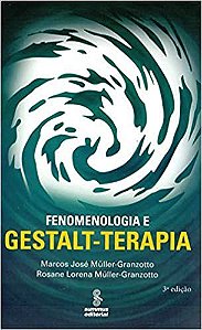 Livro Fenomenologia e Gestalt-terapia - Muller-granzotto