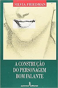 Livro Construcao do Personagem Bom Falante, A - Friedman